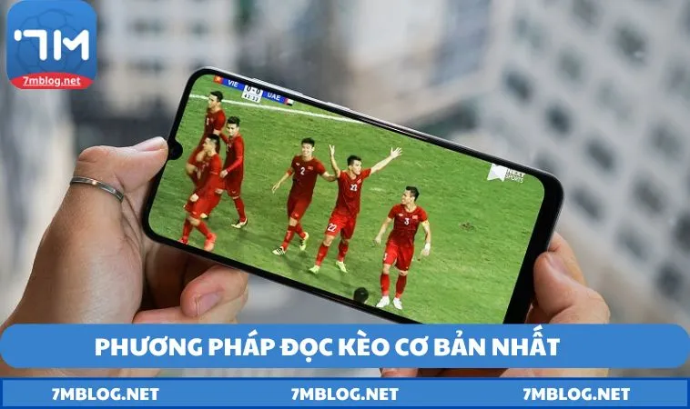 Phuong phap doc keo co ban nhat Phương pháp đọc kèo cơ bản nhất