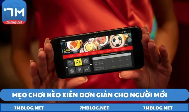 meo choi keo xien don gian cho nguoi moi Mẹo chơi kèo xiên đơn giản cho người mới